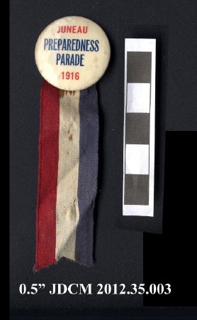 1916 Juneau Preparedness Parade Pinback Button