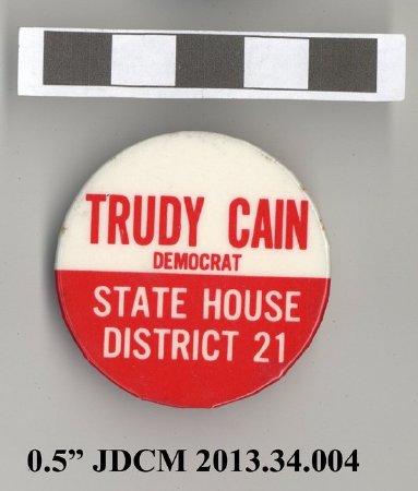Trudy Cain Campaign Button