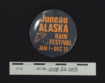 Juneau Rain Festival Button