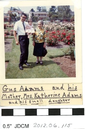 Gus Adams & child & Mother Katherine Adams