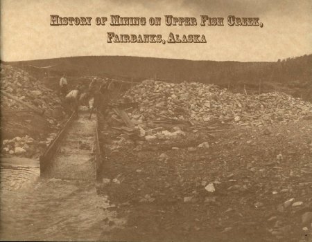 History of Mining Fairbanks