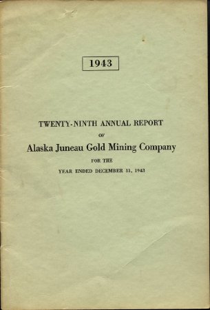 1943 AK Juneau Gold Mining Co.