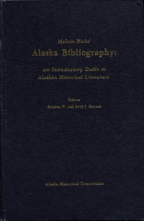 Melvin Ricks' Alaska Biblio.