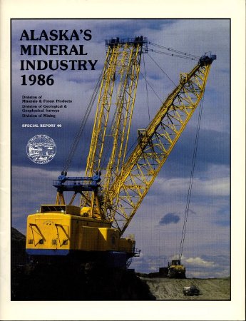 Alaska's Mineral Industry 1986
