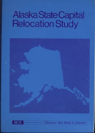 AK State Cap. Relocation Study