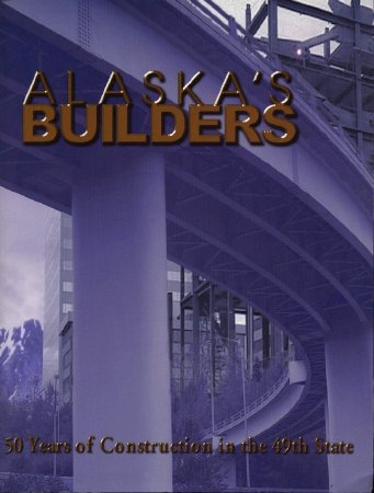 Alaska's Builders
