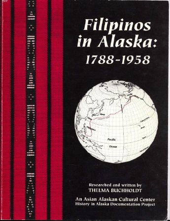 Filipinos in Alaska: 1788-1958