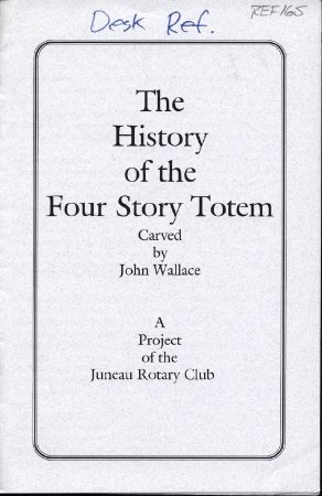 History of Four Story Totem