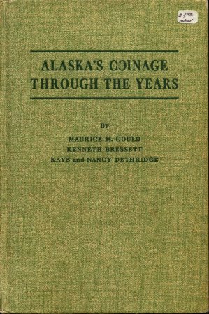 Alaska's Coinage Through the Years