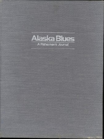 Alaska Blues Fisherman's Jrnl