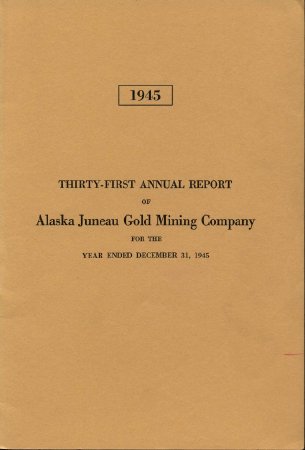 1945 AK Juneau Gold Mining Co.