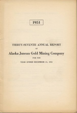 1951 AK Juneau Gold Mining Co.