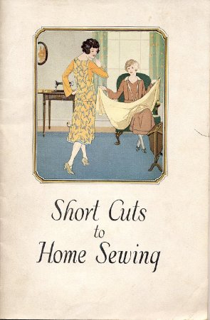 Short Cuts to Home Sewing
