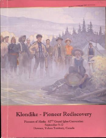 Klondike-Pioneer Rediscovery