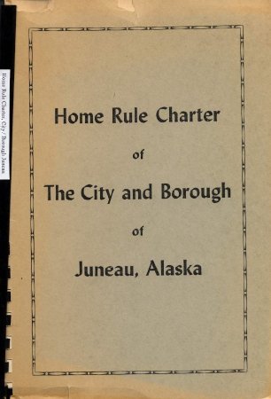Home Rule Charter of Juneau