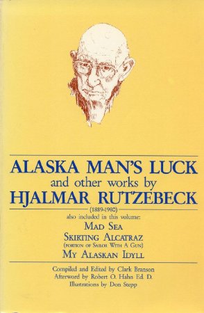 Alaska Man's Luck/Rutzebeck