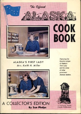 Official Alaska Cook Book