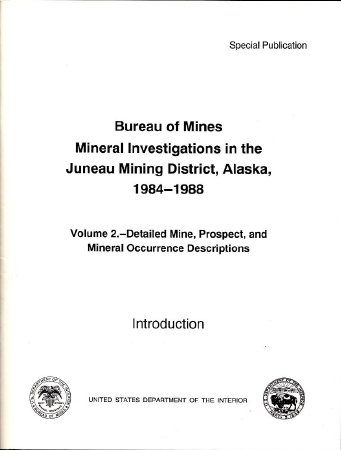 Bureau of Mines Mineral Investigations in the Juneau Mining District, Alask