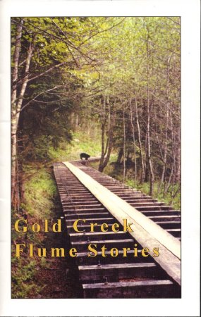 Gold Creek Flume Stories