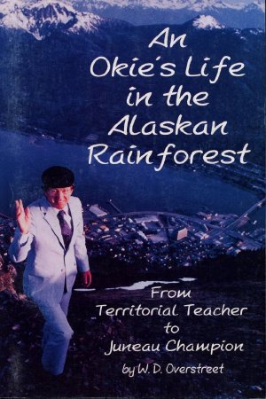 Okie's Life/Alaskan Rainforest