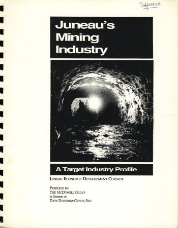 Juneau's Mining Industry