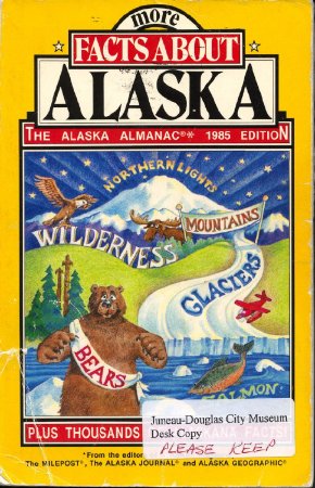 Facts About Alaska '85 Almanac