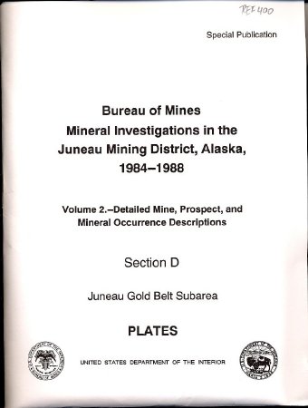 Mineral Investigations in the Juneau Mining District  Vol. 2 Sec. D