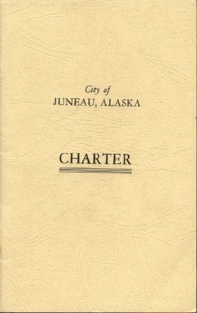 City of Juneau, Alaska Charter