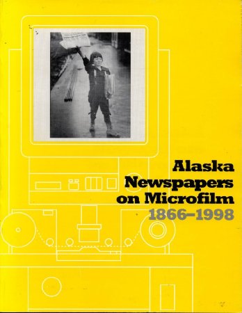 Alaska Newspapers on Microfilm