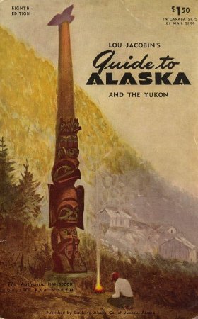 Lou Jacobin's Guide to Alaska