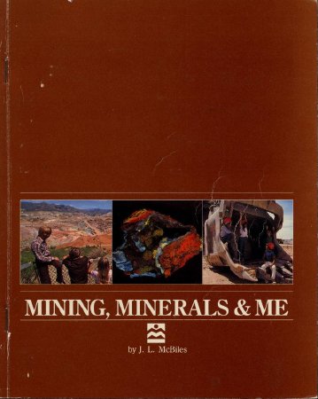 MIning, Minerals & Me