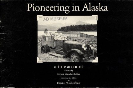 Pioneering In Alaska