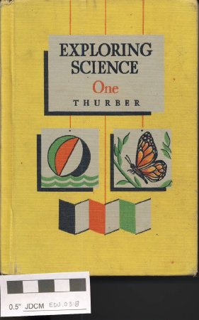 Exploring Science One by Walter A. Thurber