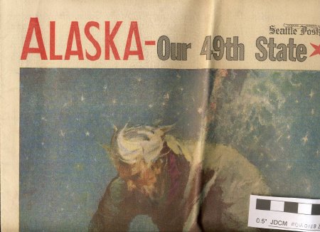 Seattle Post Intelligencer Alaska Statehood Edition Section A