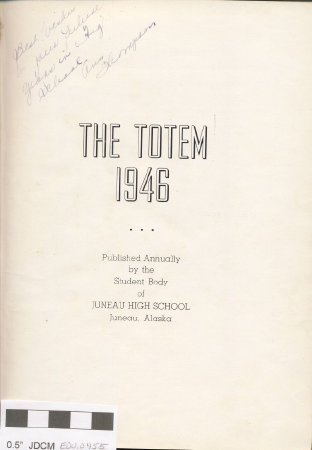 The Totem 1946 Juneau High School Yearbook