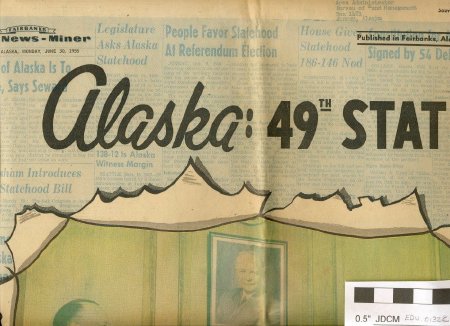 Fairbanks Daily News Miner  dated June 30, 1958 Souvenir Edition