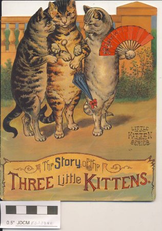 The Story of the THREE LITTLE KITTENS