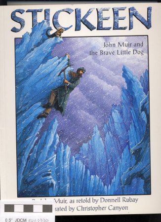 STICKEEN John Muir and the Brave Little Dog